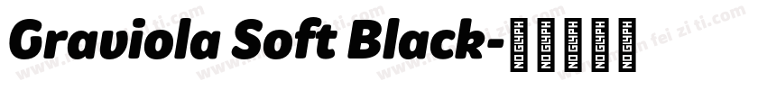 Graviola Soft Black字体转换
